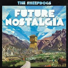 The Sheepdogs : Future Nostalgia
